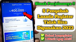 Penyebab Lazada Paylater Tidak Bisa Digunakan  Lazada Paylater Tidak Bisa Dipakai [upl. by Trillby]