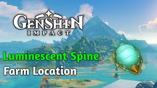 BEST LOCATION TO FARM LUMINESCENT SPINE  Genshin impact teleport portable material [upl. by Acissev438]