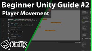 Absolute Beginners Unity Guide  Part 2  Player Movement [upl. by Curkell]