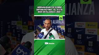 HERNÁN BARCOS sobre la posible salida de BRYAN REYNA de ALIANZA LIMA  Depor [upl. by Neall]