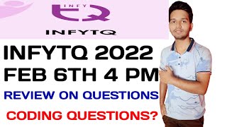 INFYTQ 2022 FEB 6th Shift 2 Review  Feb 6th 4pm  Infytq 2023 batch infytq [upl. by Hedvig9]