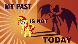 MY PAST IS NOT TODAY mlp animation [upl. by Rehpotsrihc]