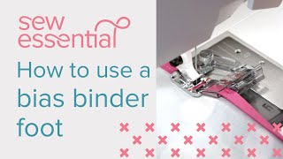 How to Use a Bias Binder Foot with your Sewing Machine [upl. by Aynatan379]