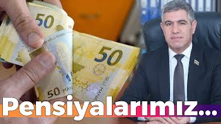 Millət vəkili Vüqar Bayramov SEVİNDİRİCİ XƏBƏRİ VERDİ  Pensiyalarımız [upl. by Ydnir229]