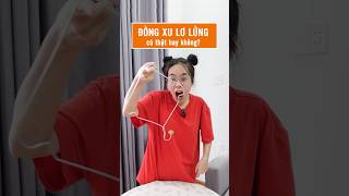 ĐỒNG XU LƠ LỬNG có thật hay không Đồng xu không rớt trên móc quần áo ư leeciehayhoi shorts [upl. by Sabanrab]