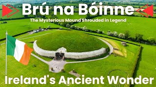 Brú na Bóinne Irelands Ancient Wonder [upl. by Ehr]