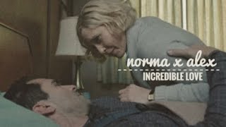 Norma x Alex  Incredible Love [upl. by Natka]