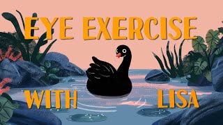 Eye Exercise With Lisa  Reduce Eyes Strain and Short Sighted in 7 min [upl. by Scrivings289]