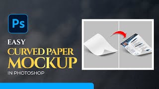 CURVED PAPER MOCKUP  PHOTOSHOP SHORT TUTORIAL [upl. by Nnylahs]