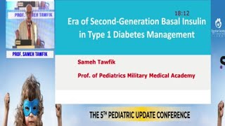 Era of second generation basal insulin in T1DM Management Prof Sameh Tawfik [upl. by Razal]