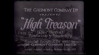 1929  High Treason Silent Version [upl. by Atekal151]