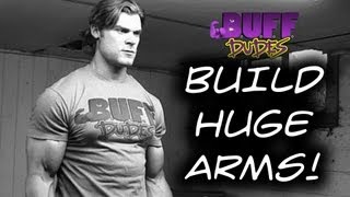 How To Build Big Biceps  Guns  Arms  Buff Dudes [upl. by Carlyn288]