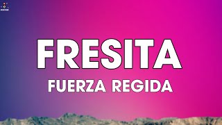 Fuerza Regida Bellakath – FRESITA LyricsLetra [upl. by Dorr]