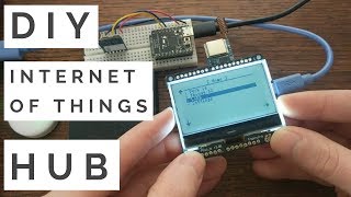 Build your own IoT Device Hub  Bluetooth  LoRa  Tutorial [upl. by Farrel]