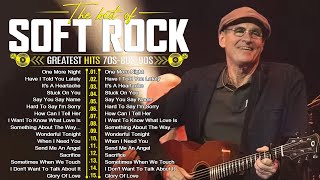 Soft Rock Hits Playlist  Best Soft Rock Songs From The 70s 80s 90s [upl. by Soirtimid]