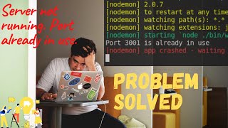 Port Already In Use  Node Server Not Running Issue [upl. by Eikceb]