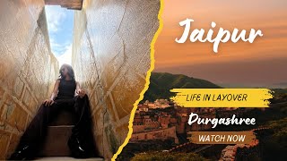 Jaipur Layover Adventure  Exploring Naharghar Fort 🌄  Vistara Cabin Crew Vlog✈️ [upl. by Sivrep]