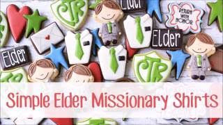 Easy Decorated Elder Missionary Shirt Cookies [upl. by Symons857]