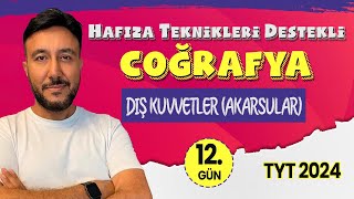 🏆 KAMPPLUS 12 GÜN  Dış Kuvvetler Akarsular  Mehmet Eğit tyt2024 tytcografya [upl. by Nodnrb572]