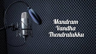 Mandram Vandha Thendralukku  Mouna ragam  cover  lyrical video  raw voice  glimpse [upl. by Emma233]