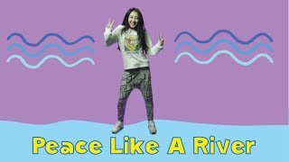 Peace Like A River  Kids Worship Motions with Lyrics  CJ and Friends [upl. by Ayamahs200]