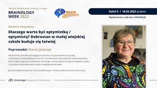 Brainology Week Dlaczego warto być optymistką dobrostan w małej wiejskiej szkole buduje się łatwiej [upl. by Oilcareh]