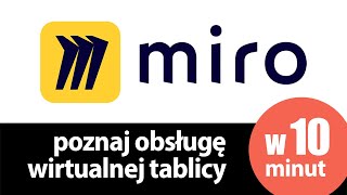 Wprowadzenie do MIRO w 10 minut • praca na wirtualnej tablicy [upl. by Losyram101]