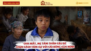 Cha mất vì rắn cắn mẹ tâm thần cậu bé chọn cách tâm sự với cái bóng của mình  MAGDV TẬP 110 [upl. by Krm]