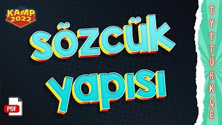 Sözcük Yapısı  TYT Türkçe Kamp2022 tyt2022TUR8 [upl. by Drugi]