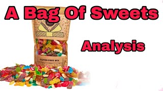 A bag of sweets Detailed Analysis  Summary title themes setting characterisation [upl. by Martineau440]