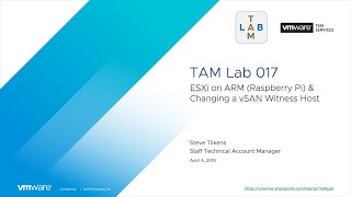 TAM Lab 017  ESXi on ARM Raspberry Pi amp Changing a vSAN Witness Host [upl. by Calie]