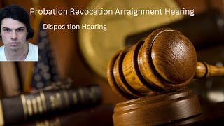 Jacob Pennington Probation Revocation Arraignment Hearing Disposition Hearing [upl. by Akino]