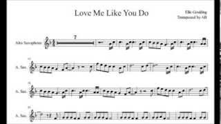 quotLove Me Like You Doquot Ellie Goulding Alto Sax Sheet MusicCover [upl. by Judith]