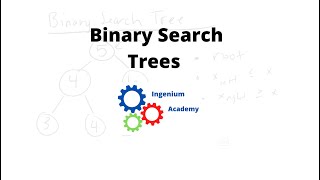 Binary Search Trees  Algorithms  Ingenium Academy [upl. by Gio]