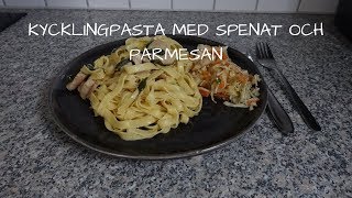 KYCKLINGPASTA MED SPENAT OCH PARMESAN [upl. by Rexferd]