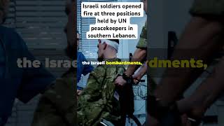 Israeli soldiers opened fire at UN peacekeepers base in southern Lebanon [upl. by Ecyned652]