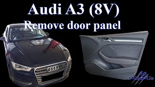 Audi A3 8V door panel removal  tutorial [upl. by Suravart115]