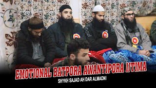 Emotional Batpora Awantipora Ijtima•Shykh Sajad Ah Dar AlMadni•Salafi Dawood Production• [upl. by Hahsi581]