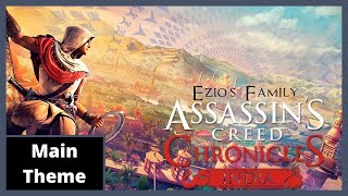 Assassins Creed Chronicles India  Main Theme Ezios Family  Ubisoft 2015 [upl. by Varin]