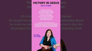 VICTORY IN JESUS  SDA HYMN UKULELE [upl. by Thenna]