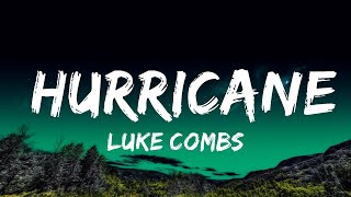 Luke Combs  Hurricane Lyrics [upl. by Elleraj]