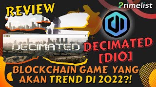 DECIMATED DIO PROJECT CRYPTO GAMING YANG AKAN TREND DI 2022 CARA IKUT SEBELUM LISTING REVIEW [upl. by Dusa]