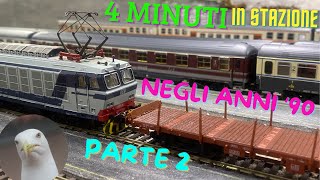 4 minuti in Stazione Fs anni 90 ep 02  ambientazione plastico ferroviario Trick Track Model [upl. by Ahtenek70]