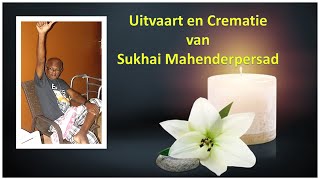 LIVESTREAMING  Uitvaartdienst en Crematie van Sukhai Mahinderpersad [upl. by Lokcin]