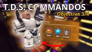 How to Beat Objective 34 of quotTDS Commandosquot Mission [upl. by Yalhsa]