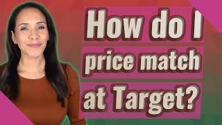 How do I price match at Target [upl. by Leunad]