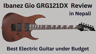 Ibanez GIO GRG121DX Review  Best budget electric guitar [upl. by Yarvis638]