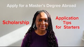 Apply for a Masters Degree  Scholarship Tips for Starters [upl. by Trey115]