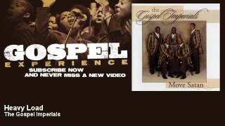 The Gospel Imperials  Heavy Load  Gospel [upl. by Daile]