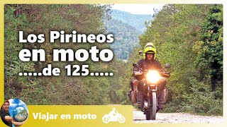 👉Viajar por los Pirineos en moto de 125 Viaje en moto de 125 por España 4 ✅ [upl. by Suanne]